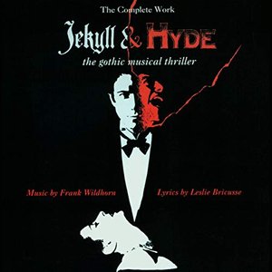 Image for 'Jekyll & Hyde: The Gothic Musical Thriller'