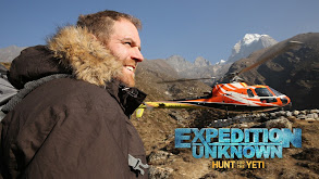 Expedition Unknown: Hunt for the Yeti thumbnail