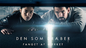 Den som dræber - Fanget af mørket thumbnail