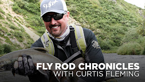 Fly Rod Chronicles With Curtis Fleming thumbnail