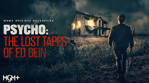 Psycho: The Lost Tapes of Ed Gein thumbnail