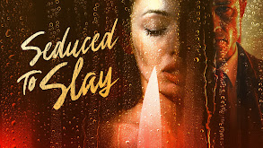 Seduced to Slay thumbnail