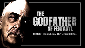 The Godfather of Fentanyl thumbnail