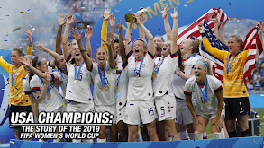 USA Champions: The Story of the 2019 FIFA Women's World Cup thumbnail