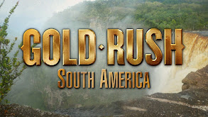 Gold Rush: South America thumbnail