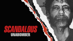 Scandalous: Unabomber thumbnail