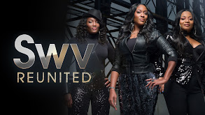 SWV Reunited thumbnail