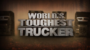 World's Toughest Trucker thumbnail