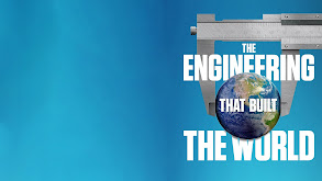 The Engineering That Built the World thumbnail