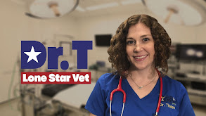 Dr. T, Lone Star Vet thumbnail