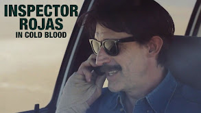 Inspector Rojas: In Cold Blood thumbnail