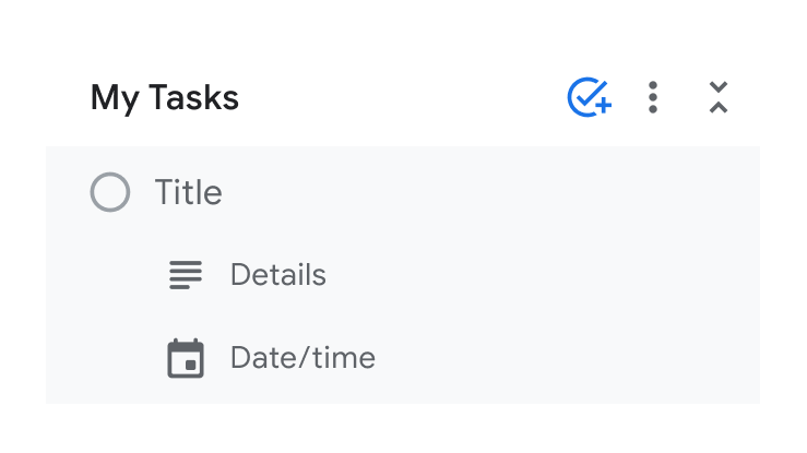 Adicione uma tarefa a partir da app Google Tasks, Calendário Google ou Gmail.