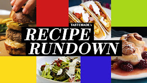 Tastemade's Recipe Rundown thumbnail