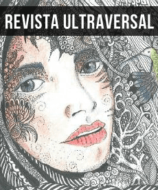 Revista Ultraversal • Bimensuario digital gratuito de escritores ultraversales