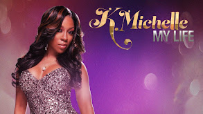 K. Michelle: My Life thumbnail