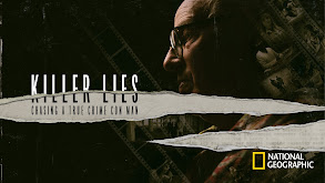 Killer Lies: Chasing a True Crime Con Man thumbnail