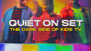 Quiet on Set: The Dark Side of Kids TV thumbnail