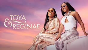 Toya & Reginae thumbnail