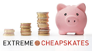 Extreme Cheapskates thumbnail