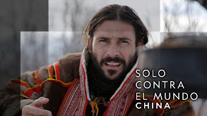 Solo contra el mundo: China thumbnail