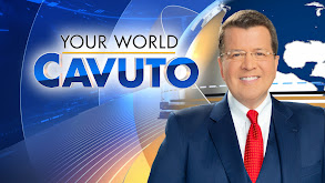 Your World With Neil Cavuto thumbnail