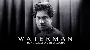 Waterman -- Duke: Ambassador of Aloha thumbnail