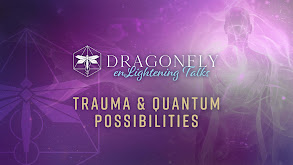 Trauma & Quantum Possibilities thumbnail