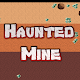 Haunted Mine Download on Windows