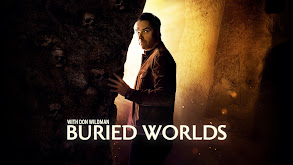 Buried Worlds With Don Wildman thumbnail