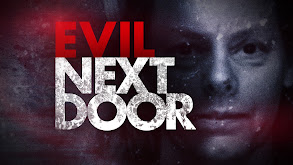 Evil Next Door thumbnail