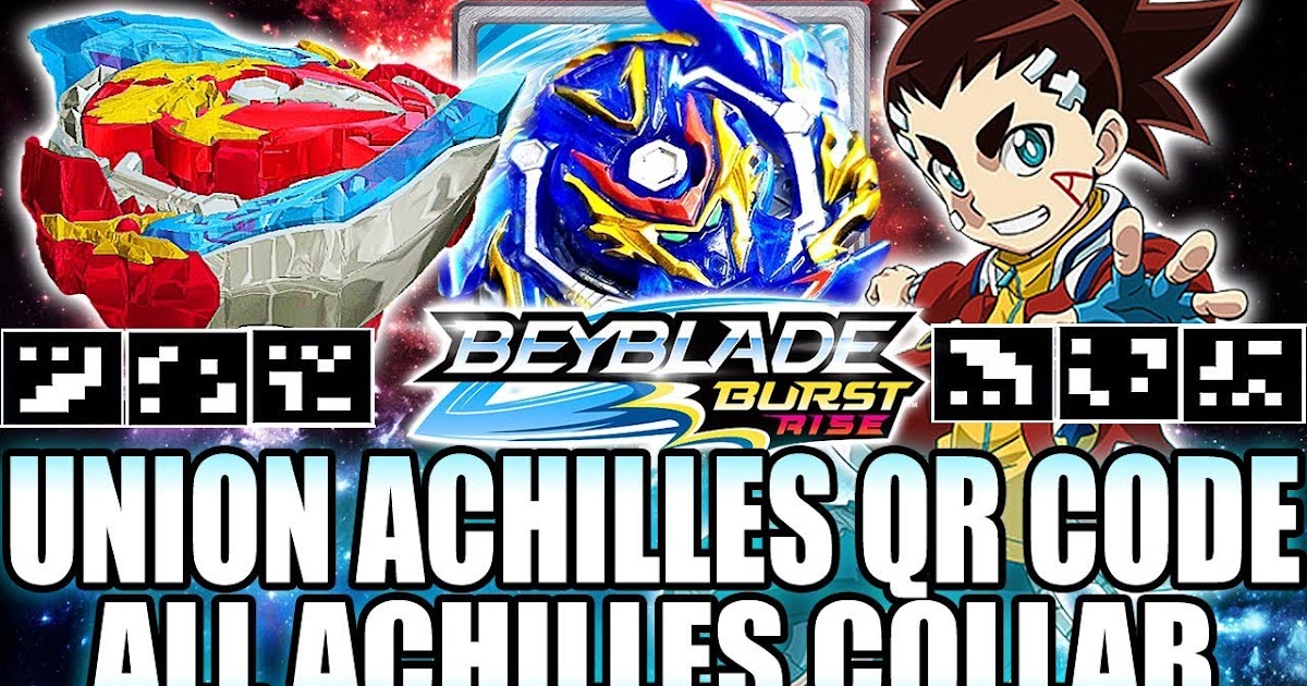 The Best 16 Beyblade Burst App Z Achilles Qr Code - Teach Wallpaper