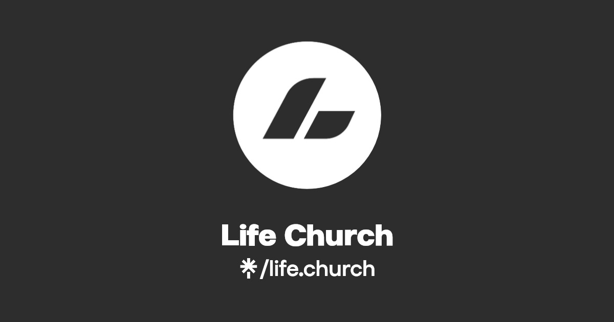 Life Church | Instagram | Linktree