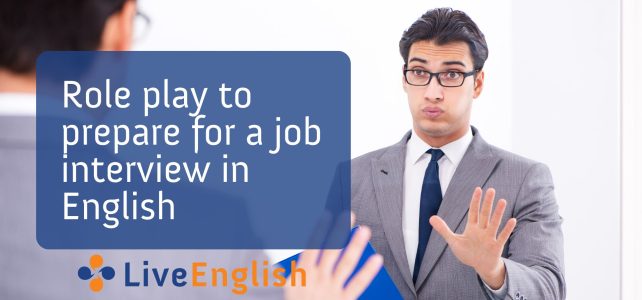 Role play to prepare for your job interview in English - Live-English.net