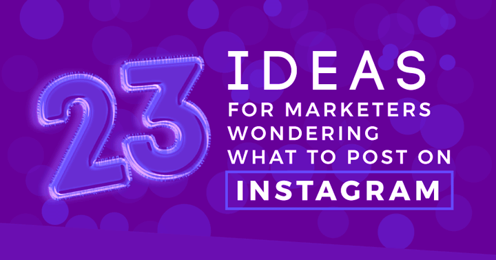 23 Instagram Post Ideas You Can Steal Right Now