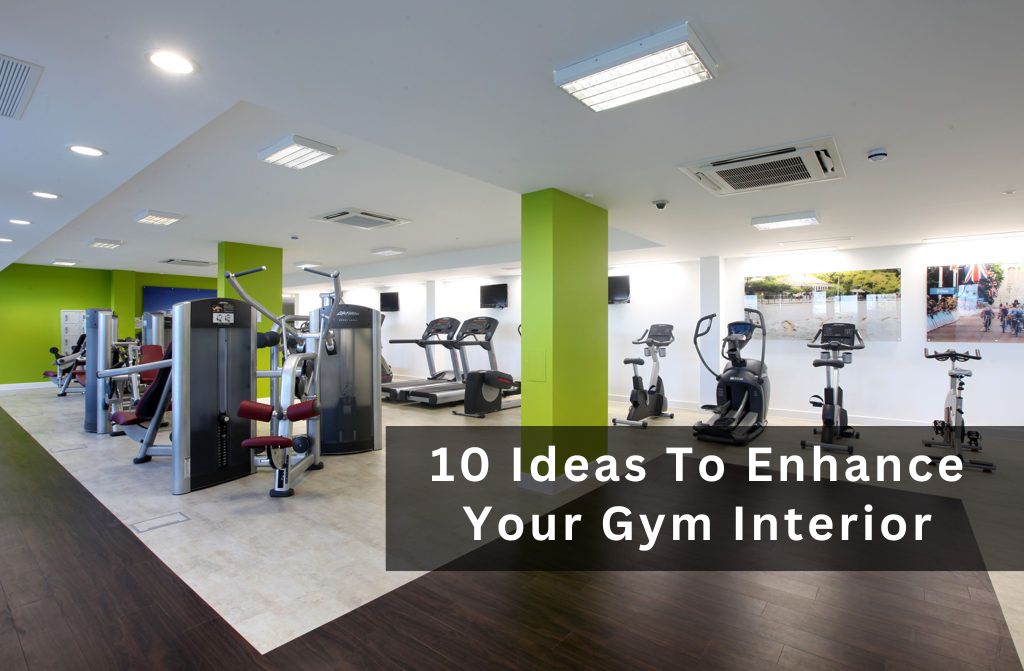 10 Ideas To Enhance Your Gym Interior in Dubai