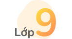 Lớp 9