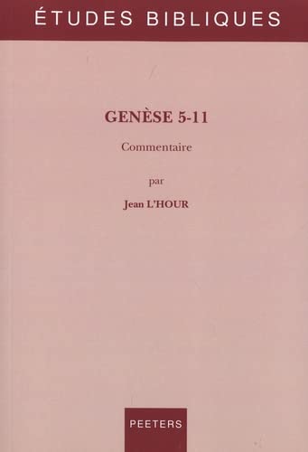 Genese 5-11: Commentaire (Etudes Bibliques, 90) (French Edition)