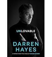 Unlovable: A memoir from the voice of Savage Garden