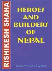 Heroes and Builders of Nepal