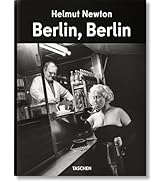 Helmut Newton. Berlin, Berlin