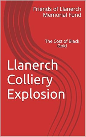 Llanerch Colliery Explosion: The Cost of Black Gold