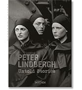 Peter Lindbergh. Untold Stories