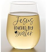 Jesus Touched My Water Wine Glass - Funny Christian Gift for Women - For Special Occasions 30th, ...