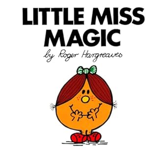 Little Miss Magic (Mr. Men and Little Miss)