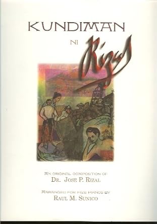 Kundiman Ni Rizal (An Original Composition of Dr. Jose P. Rizal with Sa ...