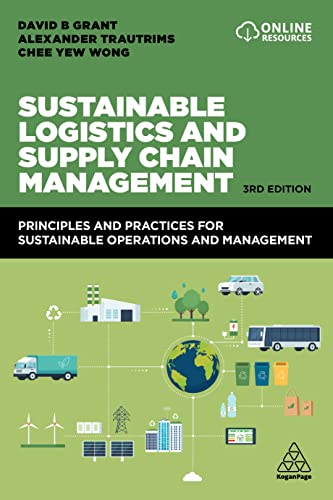 Sustainable Logistics and Supply Chain Management: Principles and ...