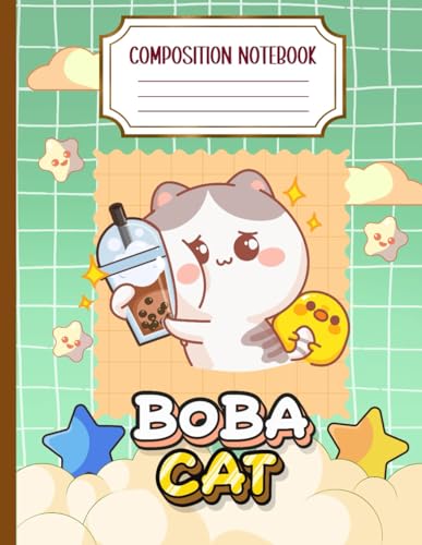 Boba Cat Composition Notebook: Bubble Tea Kawaii Kitty Composition Book College Ruled | Cute, adorable, Chibi, Kawaii Boba milk tea cat Journal