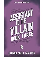 Accomplice to the Villain: 3 (Assistant to the Villain, 3)