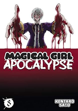 Magical Girl Apocalypse Vol. 8 (Magical Girl Apocalypse, 8)