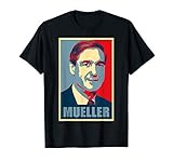 Support Robert Mueller It's Mueller Time, Mueller Report T-Shirt